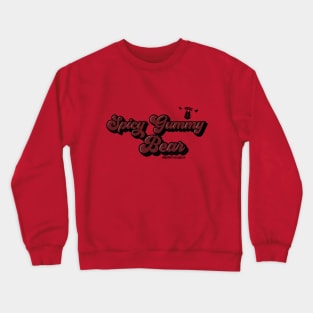 Spicy Gummi Bear Crewneck Sweatshirt